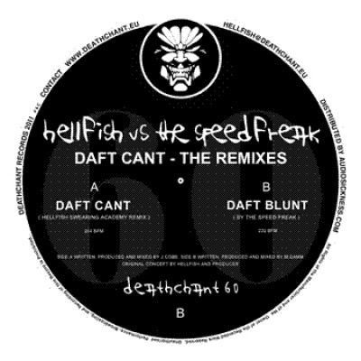 Hellfish & The DJ Producer - Daft Cant Remixes
